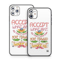Accept What Isn't - Apple iPhone 11 Skin