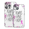 Always Have Hope - Apple iPhone 14 Skin