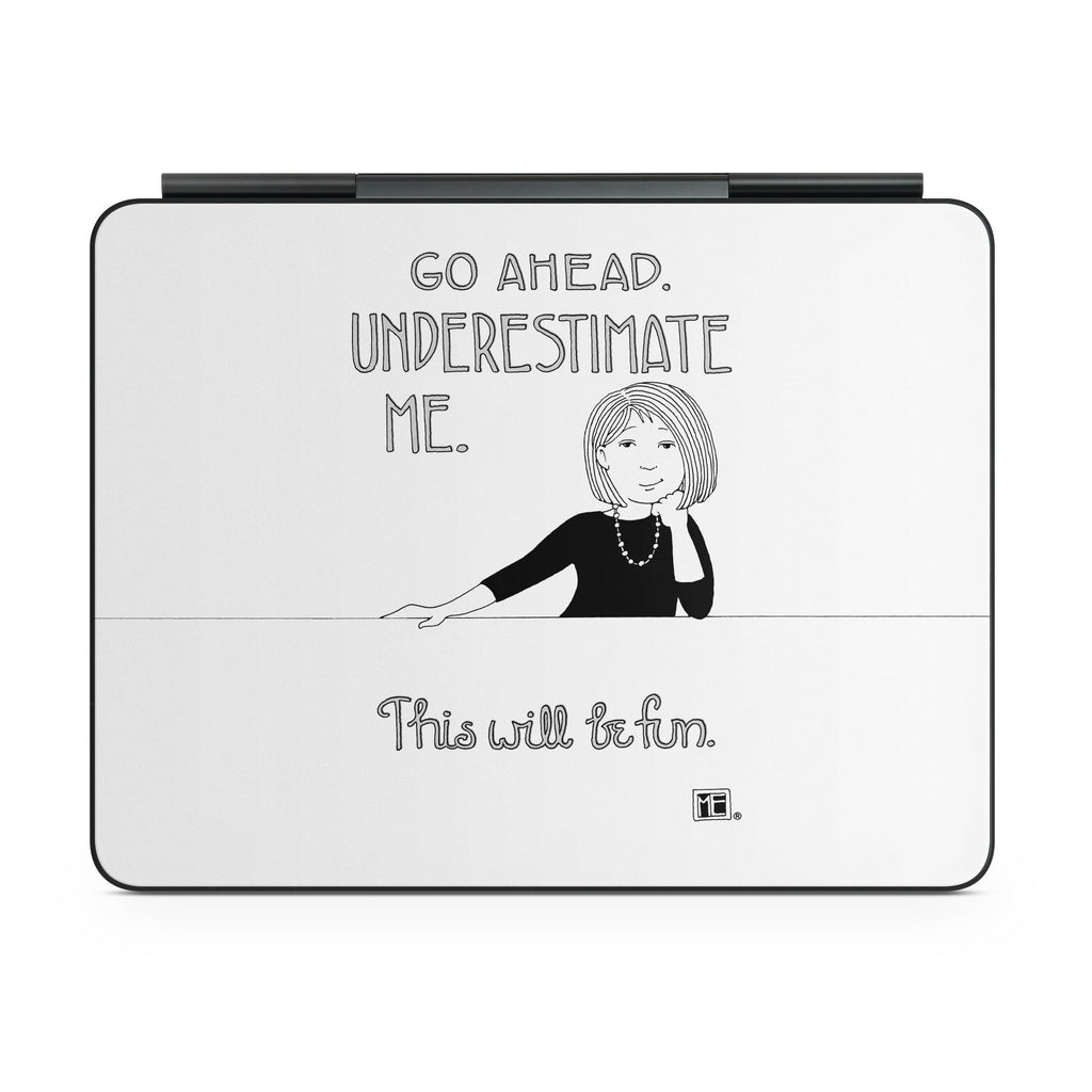 Underestimate Me - Apple Magic Keyboard for iPad Skin