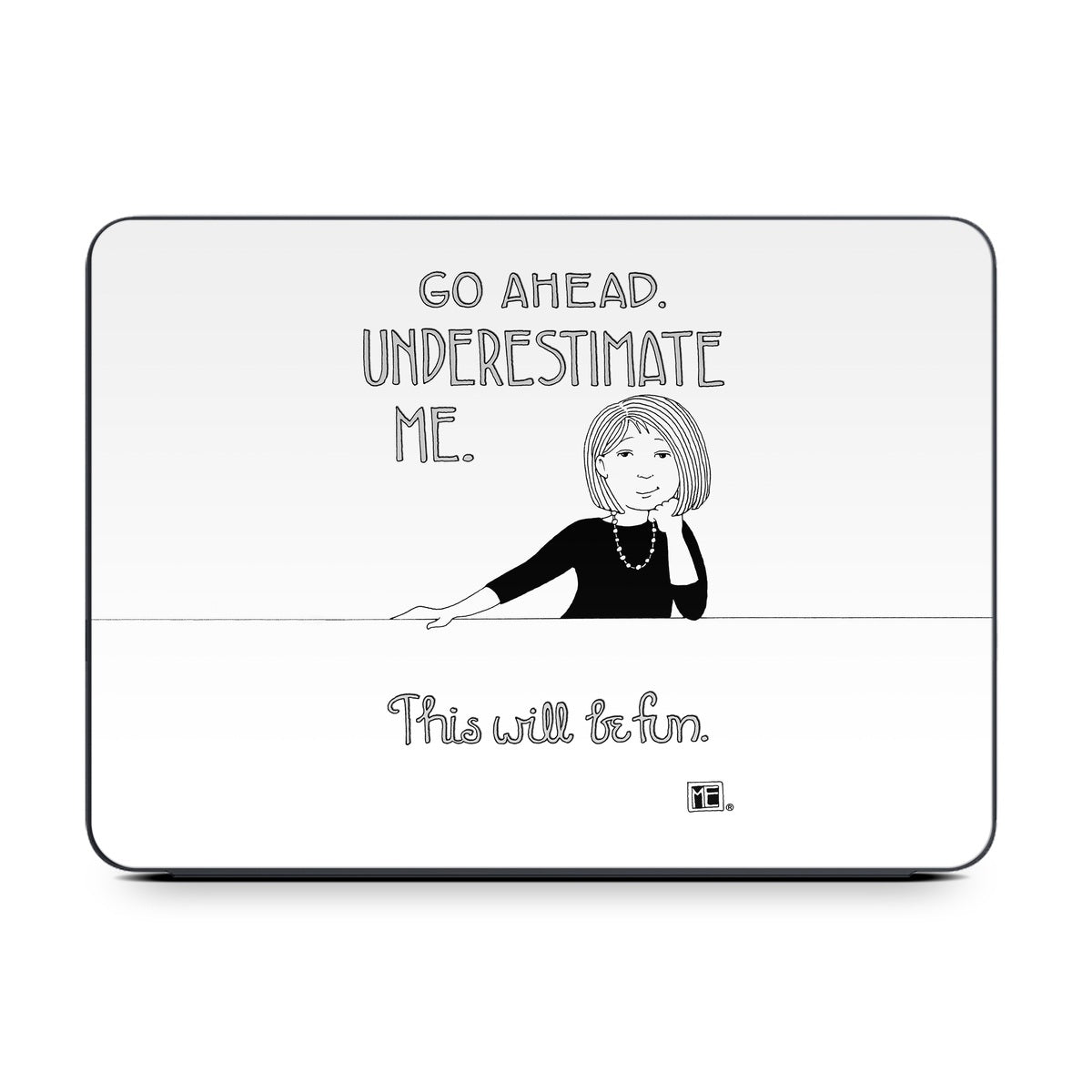 Underestimate Me - Apple Smart Keyboard Folio Skin
