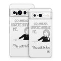 Underestimate Me - Google Pixel 8 Skin