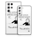 Underestimate Me - Samsung Galaxy S22 Skin